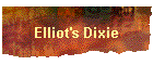 Elliot's Dixie